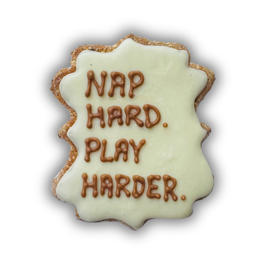 Nap Hard. Play Harder Cookie